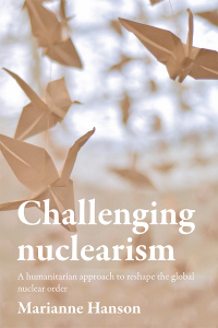 Omslagafbeelding: Challenging nuclearism 9781526165091