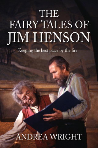 Cover image: The Fairy Tales of Jim Henson 9781526166111