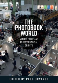 Cover image: The photobook world 9781526167576