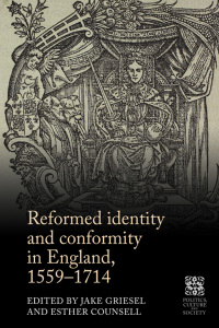 Imagen de portada: Reformed identity and conformity in England, 1559–1714 9781526167972