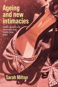 Cover image: Ageing and new intimacies 9781526168061