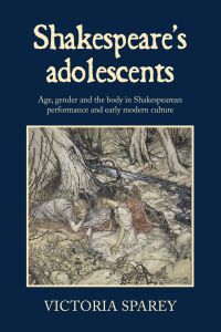 Omslagafbeelding: Shakespeare's adolescents 9781526168191