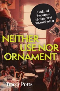 Imagen de portada: Neither use nor ornament 9781526173928