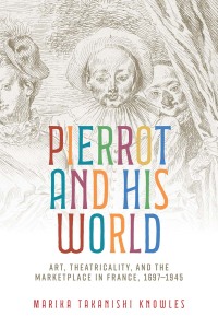 Cover image: Pierrot and his world 9781526174093