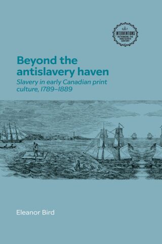 Cover image: Beyond the antislavery haven 9781526174291