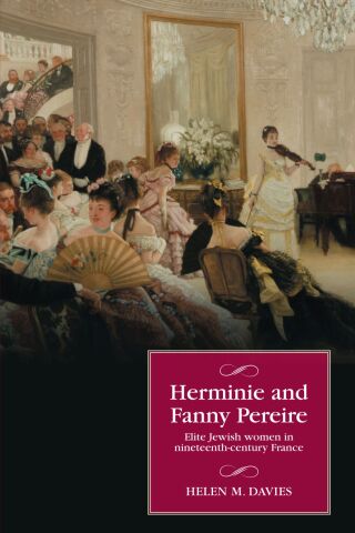 Imagen de portada: Herminie and Fanny Pereire 9781526177650