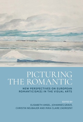 Titelbild: Picturing the Romantic 9781526179425
