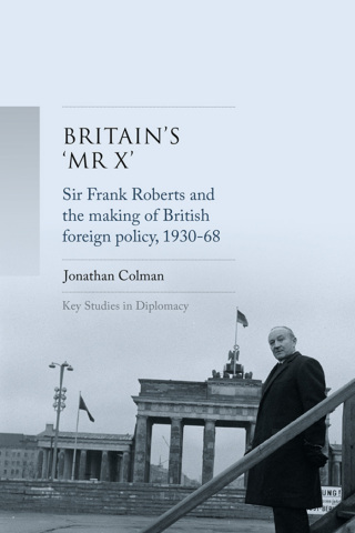 Cover image: Britain’s 'Mr X’ 9781526180964