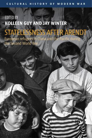 Cover image: Statelessness after Arendt 9781526183026