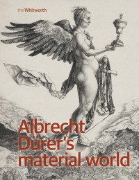 صورة الغلاف: Albrecht Dürer’s material world