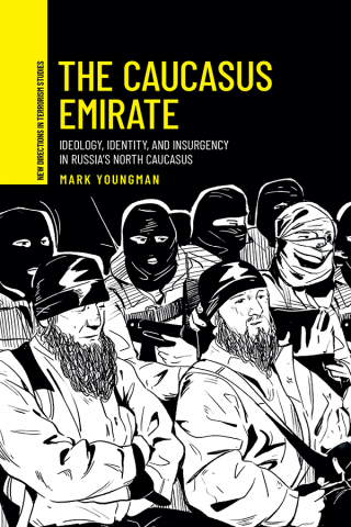 Cover image: The Caucasus Emirate 9781526185440