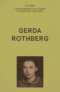 Omslagafbeelding: My Voice: Gerda Rothberg 9781526186409