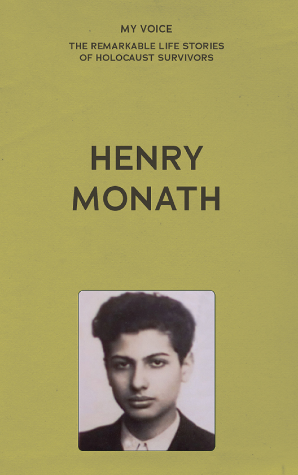 My Voice: Henry Monath