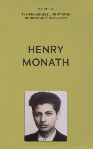 صورة الغلاف: My Voice: Henry Monath 9781526186492