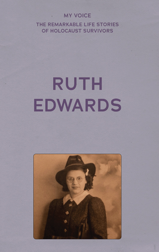 Cover image: My Voice: Ruth Edwards 9781526186799