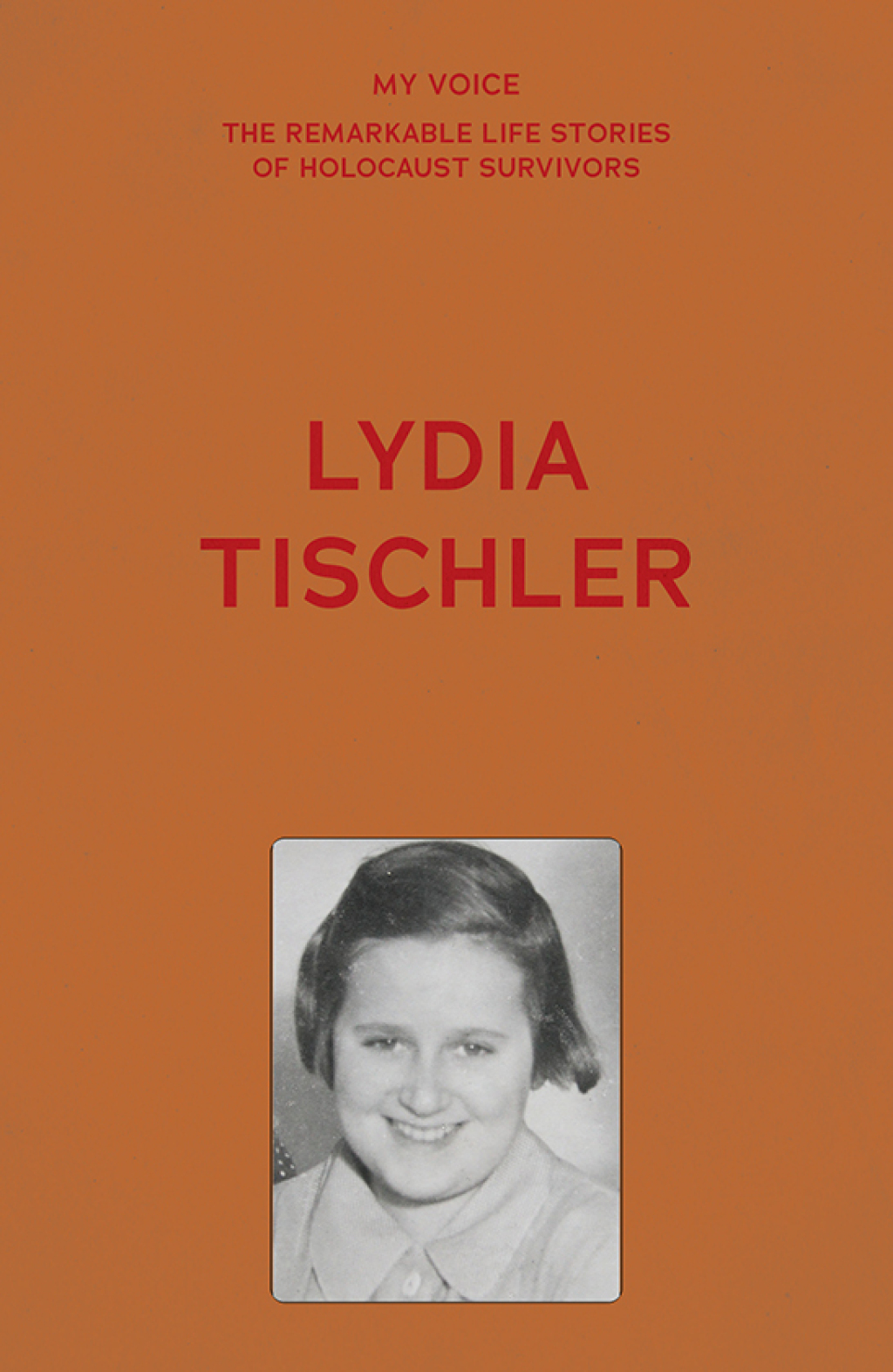 My Voice: Lydia Tischler Freud, Hitler and me