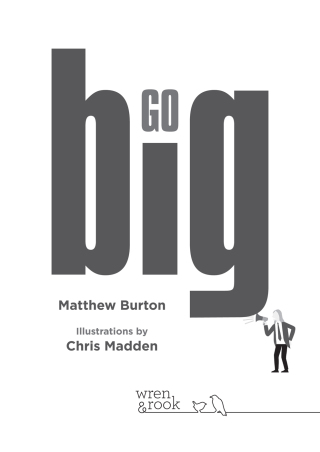 Cover image: Go Big 9781526362353