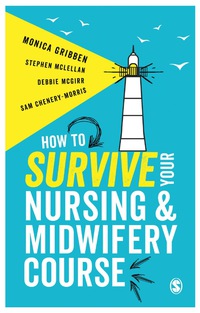 Immagine di copertina: How to Survive your Nursing or Midwifery Course 1st edition 9781473969230