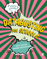 Titelbild: Databusting for Schools 1st edition 9781473963504