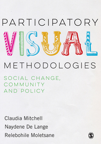 Cover image: Participatory Visual Methodologies 1st edition 9781473947313