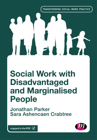 Imagen de portada: Social Work with Disadvantaged and Marginalised People 1st edition 9781473994584