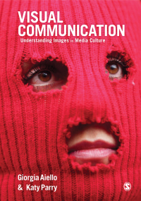 Titelbild: Visual Communication 1st edition 9781412962230