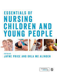 Titelbild: Essentials of Nursing Children and Young People 1st edition 9781473964846