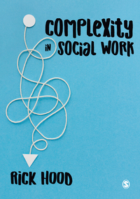 Immagine di copertina: Complexity in Social Work 1st edition 9781473993815