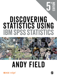 表紙画像: Discovering Statistics Using IBM SPSS Statistics 5th edition 9781526419514