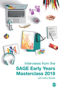Imagen de portada: Interviews from the SAGE Early Years Masterclass 2018 1st edition 9781526446220
