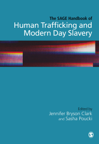 Titelbild: The SAGE Handbook of Human Trafficking and Modern Day Slavery 1st edition 9781473978553