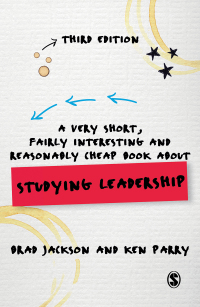 Cover image: A Very Short, Fairly Interesting and Reasonably Cheap Book about Studying Leadership 3rd edition 9781446273777
