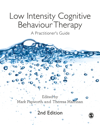Cover image: Low Intensity Cognitive Behaviour Therapy 2nd edition 9781526404435