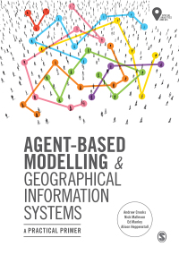 Immagine di copertina: Agent-Based Modelling and Geographical Information Systems 1st edition 9781473958654