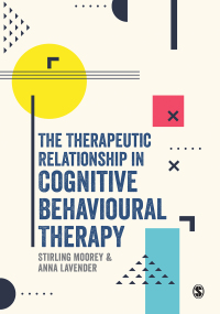 Imagen de portada: The Therapeutic Relationship in Cognitive Behavioural Therapy 1st edition 9781526419507