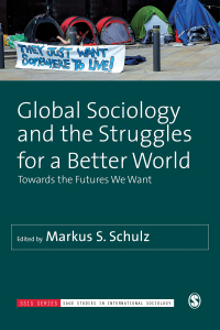 Cover image: Global Sociology and the Struggles for a Better World 1st edition 9781526463982