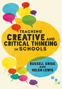 Cover image: Teaching Creative and Critical Thinking in Schools 1st edition 9781526421203