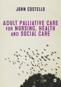 Imagen de portada: Adult Palliative Care for Nursing, Health and Social Care 1st edition 9781526408372