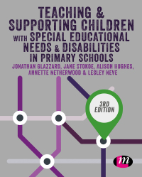 Omslagafbeelding: Teaching and Supporting Children with Special Educational Needs and Disabilities in Primary Schools 3rd edition 9781526459503
