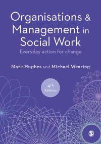 Titelbild: Organisations and Management in Social Work 4th edition 9781526463845