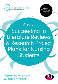 Imagen de portada: Succeeding in Literature Reviews and Research Project Plans for Nursing Students 4th edition 9781526476289