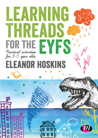 Cover image: Learning Threads for the EYFS 1st edition 9781526450067