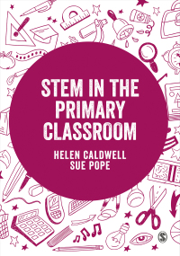 Cover image: STEM in the Primary Curriculum 1st edition 9781526474353