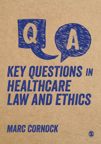 Omslagafbeelding: Key Questions in Healthcare Law and Ethics 1st edition 9781526463432