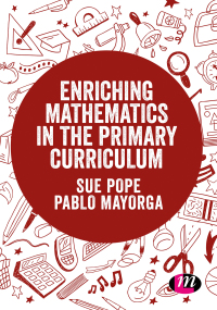 Cover image: Enriching Mathematics in the Primary Curriculum 1st edition 9781526488268