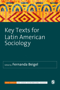 Imagen de portada: Key Texts for Latin American Sociology 1st edition 9781526490254