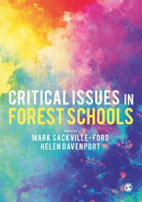 Cover image: Critical Issues in Forest Schools 1st edition 9781526464453