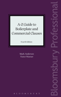 Cover image: A-Z Guide to Boilerplate and Commercial Clauses 4th edition 9781526500601