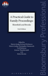 Cover image: A Practical Guide to Family Proceedings: Blomfield and Brooks 6th edition 9781526501776