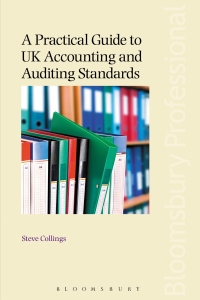 Cover image: A Practical Guide to UK Accounting and Auditing Standards 1st edition 9781526503312